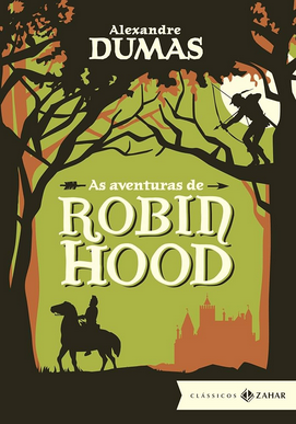 Alexandre Dumas AS AVENTURAS DE ROBIN HOOD pdf download gratis