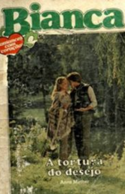 Anne Mather A TORTURA DO DESEJO pdf download gratis