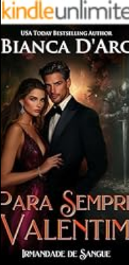 Bianca D’Arc Irmandade do Sangue V PARA SEMPRE VALENTINE pdf download gratis