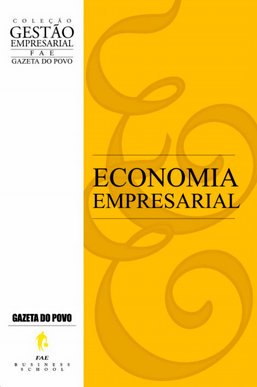 Colecao Gestao Empresarial FAE Economia empresarial pdf download gratis