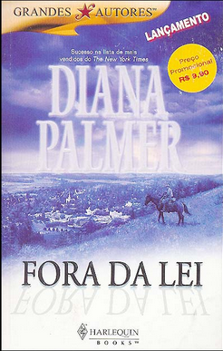 Diana Palmer FORA DA LEI pdf download gratis