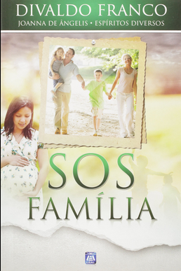 Divaldo Franco e Outros SOS FAMILIA pdf download gratis