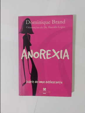 Dominique Brand ANOREXIA DIARIO DE UMA ADOLESCENTE pdf download gratis