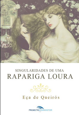 Eça De Queiros SINGULARIDADES DE UMA RAPARIGA LOURA pdf download gratis