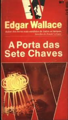 Edgar Wallace A PORTA DAS SETE CHAVES pdf download gratis