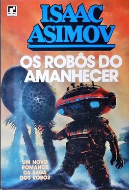 Isaac Asimov Os Robôs do Amanhecer pdf download gratis