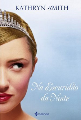 Kathryn Smith Irmaos Ryland IV NA ESCURIDAO DA NOITE pdf download gratis