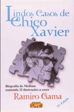 Lindos Casos de Chico Xavier (Ramiro Gama) pdf download gratis