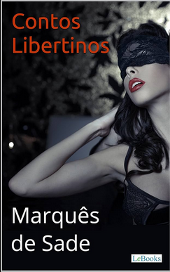 Marques de Sade CONTOS LIBERTINOS pdf download gratis