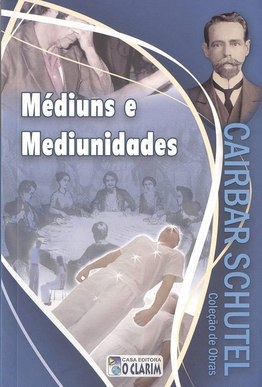 Médiuns e Mediunidades (Cairbar Schutel) pdf download gratis