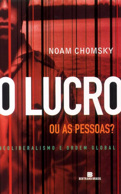 Noam Chomsky O LUCRO OU AS PESSOAS pdf download gratis