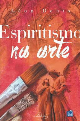 O Espiritismo Na Arte (Léon Denis) pdf download gratis