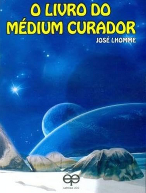 O Livro do Médium Curador (José Lhomme) pdf download gratis