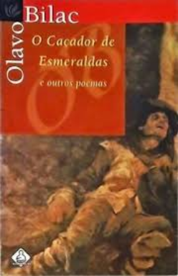Olavo Bilac O CAÇADOR DE ESMERALDAS pdf download gratis