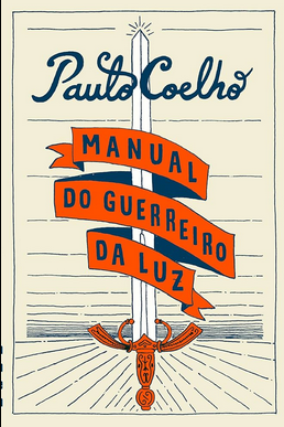 Paulo Coelho O MANUAL DO GUERREIRO DA LUZ pdf download gratis