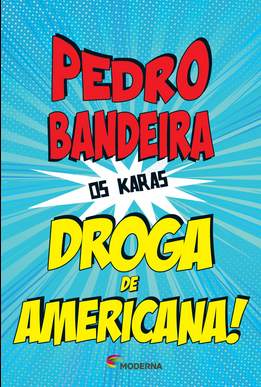 Pedro Bandeira DROGA DE AMERICANA pdf download gratis