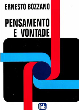 Pensamento e Vontade (Ernesto Bozzano) pdf download gratis