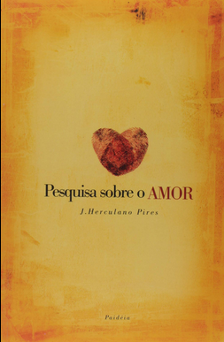 Pesquisa Sobre o Amor (J. Herculano Pires) pdf download gratis