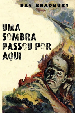 Ray Bradbury Uma sombra passou por aqui+ pdf download gratis