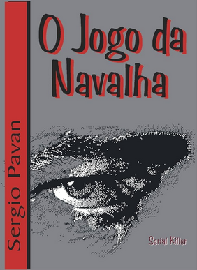 Sergio Pavan O JOGO DA NAVALHA pdf download gratis