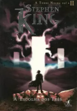 Stephen King A Torre Negra 02 A Escolha dos Três 4 pdf download gratis