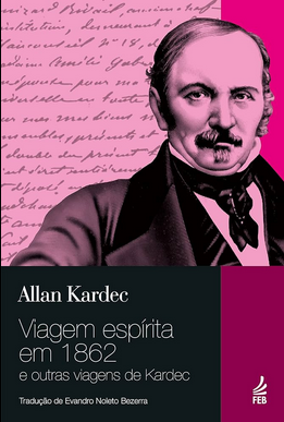Viagem Espírita em 1862 (Allan Kardec) pdf download gratis