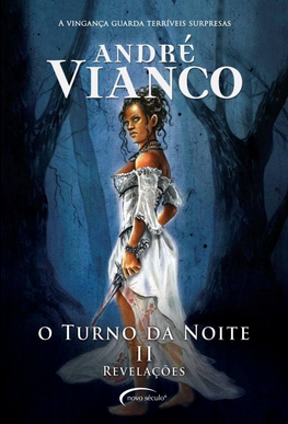 Andre Vianco Turno da Noite II REVELAÇOES