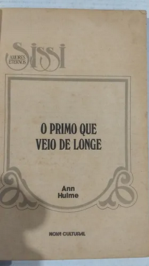 Ann Hulme O PRIMO QUE VEIO DE LONGE