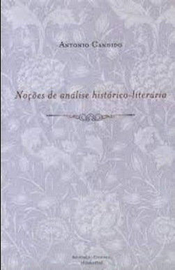 Antonio Candido NOÇOES DE ANALISE HISTORICO-LITERARIA