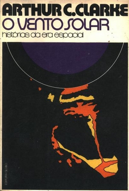 Arthur C. Clarke O VENTO SOLAR