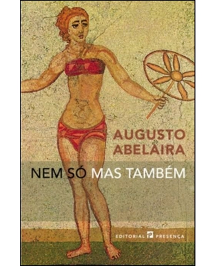 Augusto Abelaira NEM SO MAS TAMBEM