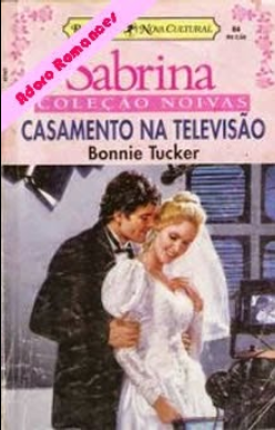 Bonnie Tucker CASAMENTO NA TELEVISAO