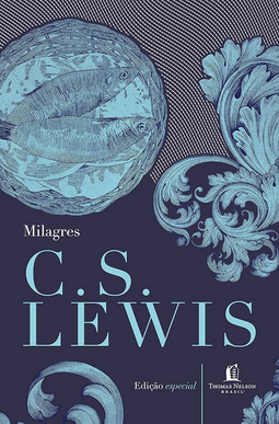 C. S. Lewis MILAGRES