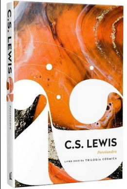 C. S. Lewis Trilogia Cosmica II PERELANDRA