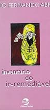 Caio Fernando Abreu INVENTARIO DO IR-REMEDIAVEL
