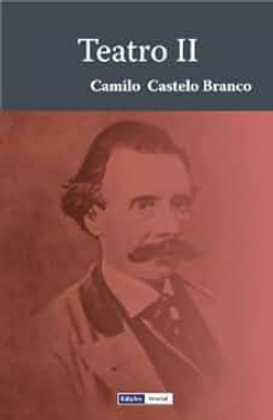 Camilo Castelo Branco TEATRO II