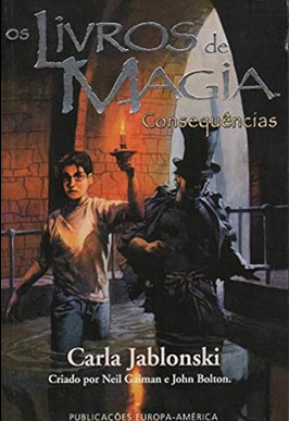 Carla Jablonski Os Livros de Magia IV CONSEQUENCIAS