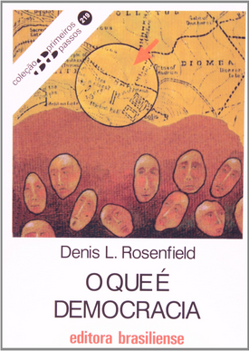 Denis L. Rosenfield O QUE E DEMOCRACIA