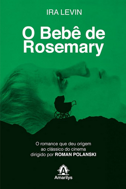 Ira Levin O BEBE DE ROSEMARY