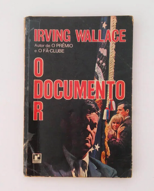 Irving Wallace O DOCUMENTO R
