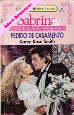 Karen Rose Smith PEDIDO DE CASAMENTO