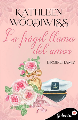 Kathleen Woodiwiss Famila Birmingham V A FRAGIL CHAMA DO AMOR