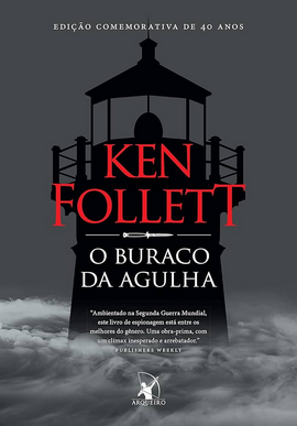Ken Follett O BURACO DA AGULHA