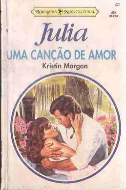 Kristin Morgan UMA CANÇAO DE AMOR