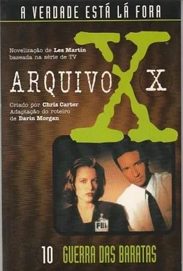 Les Martin Arquivo X 10 GUERRA DAS BARATAS