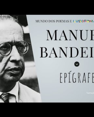 Manuel Bandeira EPIGRAFE