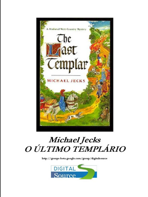 Michael Jecks O ULTIMO TEMPLARIO