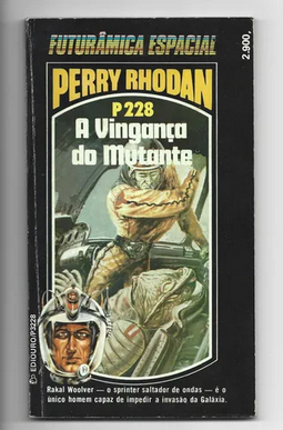 P-228 A Vingança do Mutante William Voltz