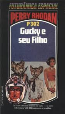 P-302 Gucky e Seu Filho Clark Darlton