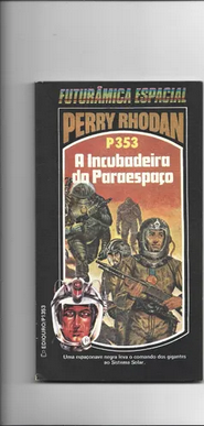 P-353 A Incubadeira do Paraespaço H. G. Ewers